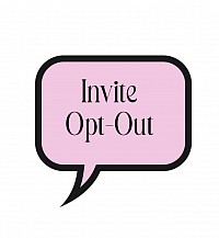 Invite opt-out